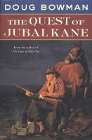 The_quest_of_Jubal_Kane