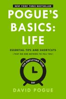 Pogue_s_Basics__Life__Essential_Tips_and_Shortcuts__That_No_One_Bothers_to_Tell_You__for_Simplifying_Your_Day