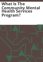 What_is_the_Community_Mental_Health_Services_Program_