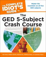 The_Complete_idiot_s_guide_to_the_GED_5-subject_crash_course