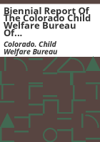 Biennial_report_of_the_Colorado_Child_Welfare_Bureau_of_the_Department_of_Public_Instruction