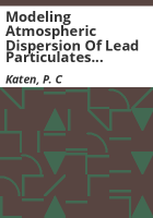 Modeling_atmospheric_dispersion_of_lead_particulates_from_a_highway