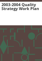 2003-2004_quality_strategy_work_plan