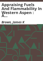 Appraising_fuels_and_flammability_in_western_Aspen___a_prescribed_fire_guide