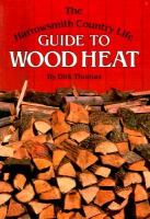 The_Harrowsmith_country_life_guide_to_wood_heat