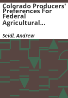 Colorado_producers__preferences_for_federal_agricultural_policy_and_the_2002_farm_bill