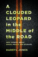 A_clouded_leopard_in_the_middle_of_the_road