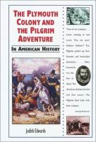 The_Plymouth_Colony_and_the_Pilgrim_adventure_in_American_history