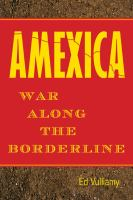 Amexica__war_along_the_borderline