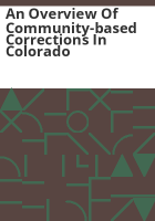 An_overview_of_community-based_corrections_in_Colorado