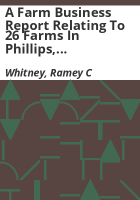 A_farm_business_report_relating_to_26_farms_in_Phillips__Sedgwick__Washington__and_Yuma_counties_for_the_year_1938