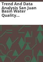 Trend_and_data_analysis_San_Juan_Basin_water_quality_analysis_project__San_Juan_Basin__Colorado