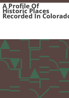 A_profile_of_historic_places_recorded_in_Colorado