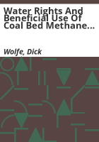 Water_rights_and_beneficial_use_of_coal_bed_methane_produced_water_in_Colorado