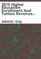 2015_higher_education_enrollment_and_tuition_revenue_forecast