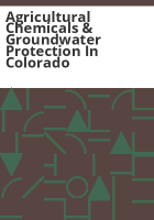 Agricultural_chemicals___groundwater_protection_in_Colorado
