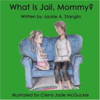 What_is_jail__Mommy_