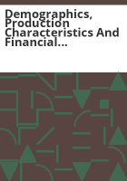 Demographics__production_characteristics_and_financial_performance_executive_summary