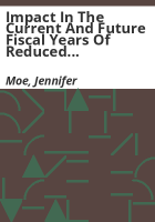 Impact_in_the_current_and_future_fiscal_years_of_reduced_funding_recommendations_by_OSPB_and_CCHE