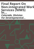 Final_report_on_non-integrated_work_services__NIWS__in_Colorado
