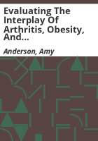 Evaluating_the_interplay_of_arthritis__obesity__and_physical_activity_among_Colorado_adults
