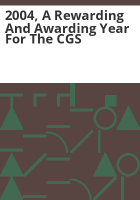 2004__a_rewarding_and_awarding_year_for_the_CGS