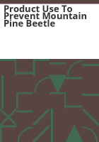 Product_use_to_prevent_mountain_pine_beetle