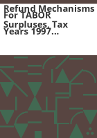 Refund_mechanisms_for_TABOR_surpluses__tax_years_1997_through_2019