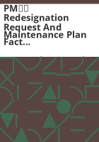 PM_______redesignation_request_and_maintenance_plan_fact_sheet