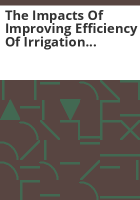 The_impacts_of_improving_efficiency_of_irrigation_systems_on_water_availability_in_the_lower_South_Platte_River_Basin