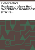 Colorado_s_postsecondary_and_workforce_readiness__PWR__assessment_system_considerations_for_the_Colorado_State_Board_of_Education