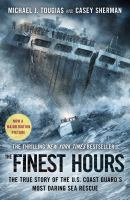 The_finest_hours__The_true_story_of_the_U_S__Coast_Guard_s_most