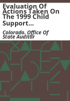Evaluation_of_actions_taken_on_the_1999_Child_Support_Enforcement__performance_audit_as_of_May_2000