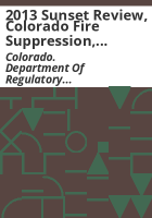 2013_sunset_review__Colorado_fire_suppression__registration_and_inspection_program