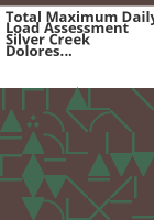 Total_maximum_daily_load_assessment_Silver_Creek_Dolores_County__Colorado