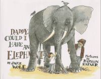 Daddy__could_I_have_an_elephant_