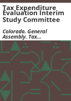 Tax_Expenditure_Evaluation_Interim_Study_Committee