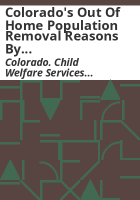 Colorado_s_out_of_home_population_removal_reasons_by_ethnicity__July_1__2007-June_30__2008__SFY_2008_