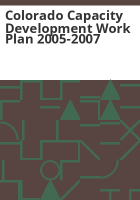 Colorado_capacity_development_work_plan_2005-2007