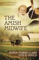 The_Amish_midwife__The_women_of_Lancaster_County___bk__1_
