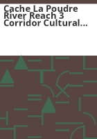 Cache_la_Poudre_River_reach_3_corridor_cultural_resources_analysis