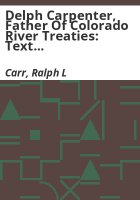 Delph_Carpenter__father_of_Colorado_River_treaties