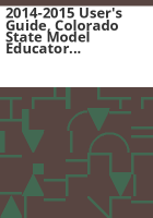 2014-2015_user_s_guide__Colorado_state_model_educator_evaluation_system