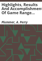 Highlights__results_and_accomplishments_of_game_range_restoration_studies___1970