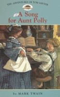The_adventures_of_Tom_Sawyer___A_Song_for_Aunt_Polly