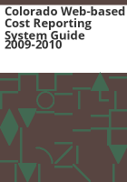 Colorado_web-based_cost_reporting_system_guide_2009-2010