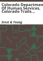 Colorado_Department_of_Human_Services__Colorado_Trails_system_performance_audit__November_2002