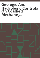 Geologic_and_hydrologic_controls_on_coalbed_methane__Sand_Wash_Basin__Colorado_and_Wyoming