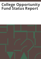 College_Opportunity_Fund_status_report