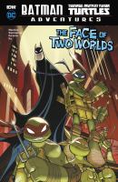 Batman_Teenage_Mutant_Ninja_Turtles_adventures__the_face_of_two_worlds